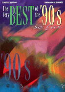 The Very Best of the '90s So Far - Country Edition: Piano/Vocal/Chords