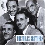 The Very Best of the Mills Brothers