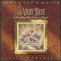 The Very Best of Touching the Father's Heart - Various Artists