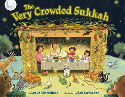 The Very Crowded Sukkah - Kimmelman, Leslie