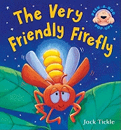 The Very Friendly Firefly
