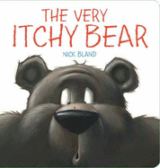 The Very Itchy Bear - Bland, Nick