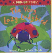 The Very Lazy Ladybird: Pop-up Edition
