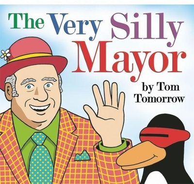 The Very Silly Mayor - Tomorrow, Tom