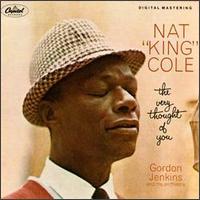 The Very Thought of You [Capitol Bonus Tracks] - Nat King Cole