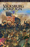 The Vicksburg Campaign: The U.S. Army Campaigns of the Civil War