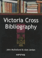 The Victoria Cross Bibliography