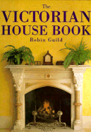 The Victorian House Book