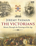 The Victorians - Paxman, Jeremy