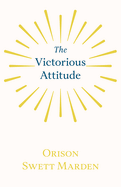 The Victorious Attitude