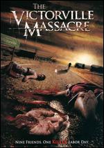 The Victorville Massacre - Riley Wood