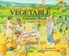 The Victory Garden Vegetable Alphabet Book - Pallotta, Jerry, and Thomson, Bob
