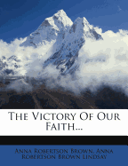 The Victory of Our Faith