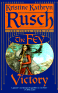 The Victory: The Final Book of the Fey