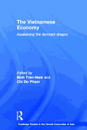 The Vietnamese Economy: Awakening the Dormant Dragon