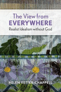 The View from Everywhere: Realist Idealism Without God