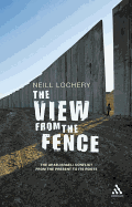 The View from the Fence: The Arab-Israeli Conflict from the Present to Its Roots