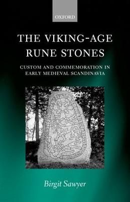 The Viking-Age Rune-Stones - Sawyer, Birgit