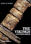 The Vikings and their Origins: Scandinavia in the First Millennium