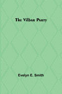 The Vilbar Party