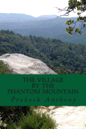 The Village by the Phantom Mountain