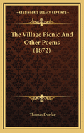 The Village Picnic and Other Poems (1872)