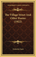 The Village Street and Other Poems (1922)