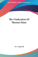 The Vindication Of Thomas Paine