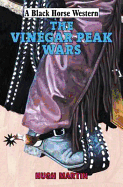 The Vinegar Peak Wars