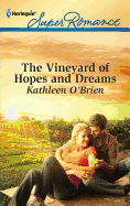 The Vineyard of Hopes and Dreams