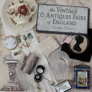 The Vintage and Antiques Fairs of England