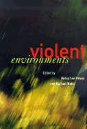 The Violent Environments: Social Bonds and Racial Hubris