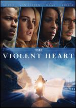 The Violent Heart - Kerem Sanga