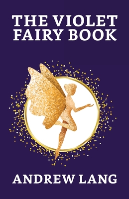 The Violet Fairy Book - Lang, Andrew