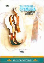 The Violins of Cremona: A Tour with Salvatore Accardo