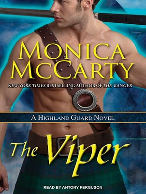 The Viper: A Highland Guard Novel - McCarty, Monica, and Ferguson, Antony (Narrator)