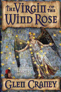 The Virgin of the Wind Rose: A Mystery-Thriller of the End Times