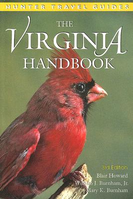 The Virginia Handbook - Howard, Blair, and Burnham, Mary K, and Burnham, Bill