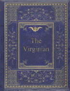 The Virginian: A Horseman Of The Plains