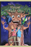 The Virtual Field Trip part 1