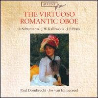 The Virtuoso Romantic Oboe - Jos van Immerseel (piano); Paul Dombrecht (oboe)