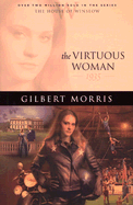 The Virtuous Woman - Morris, Gilbert