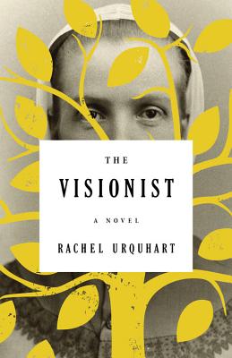 The Visionist - Urquhart, Rachel
