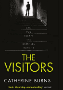 The Visitors: Gripping Thriller, You Won't See the End Coming