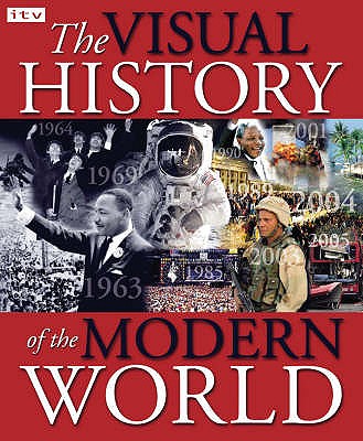 The Visual History of the Modern World - Burrows, Terry (General editor)