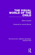 The visual world of the child