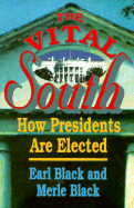 The Vital South: How Presidents Are Elected
