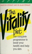 The Vitality Diet - Stewart, Alan, and Stewart, Maryon
