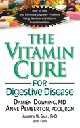 The Vitamin Cure for Digestive Disease