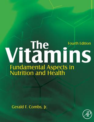 The Vitamins - Combs Jr, Gerald F, SC, PhD